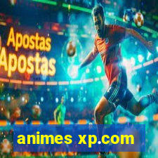 animes xp.com